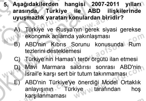 Türk Dış Politikası 2 Dersi 2018 - 2019 Yılı Yaz Okulu Sınav Soruları 5. Soru