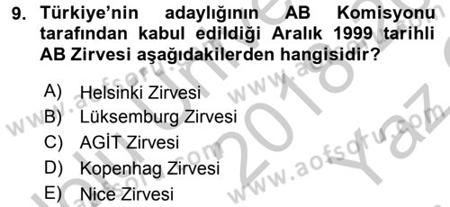 Türk Dış Politikası 2 Dersi 2018 - 2019 Yılı Yaz Okulu Sınavı 9. Soru