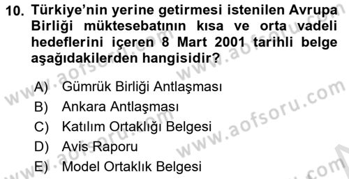 Türk Dış Politikası 2 Dersi 2020 - 2021 Yılı Yaz Okulu Sınav Soruları 10. Soru