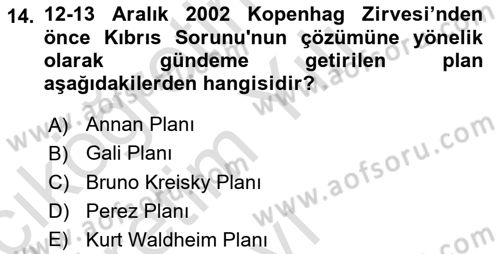 Türk Dış Politikası 2 Dersi 2020 - 2021 Yılı Yaz Okulu Sınavı 14. Soru