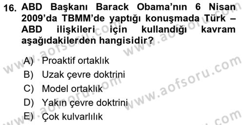 Türk Dış Politikası 2 Dersi 2020 - 2021 Yılı Yaz Okulu Sınav Soruları 16. Soru