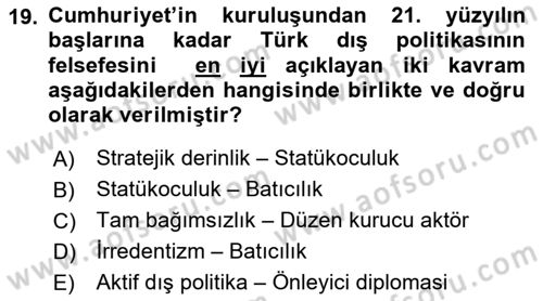 Türk Dış Politikası 2 Dersi 2020 - 2021 Yılı Yaz Okulu Sınav Soruları 19. Soru