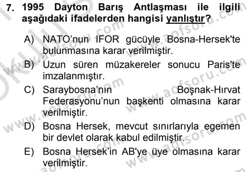 Türk Dış Politikası 2 Dersi 2020 - 2021 Yılı Yaz Okulu Sınav Soruları 7. Soru
