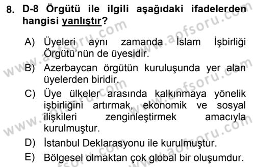 Türk Dış Politikası 2 Dersi 2020 - 2021 Yılı Yaz Okulu Sınavı 8. Soru