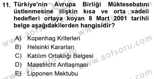 Türk Dış Politikası 2 Dersi 2021 - 2022 Yılı (Final) Dönem Sonu Sınavı 11. Soru