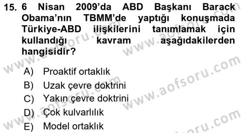 Türk Dış Politikası 2 Dersi 2021 - 2022 Yılı (Final) Dönem Sonu Sınav Soruları 15. Soru
