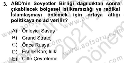 Türk Dış Politikası 2 Dersi 2021 - 2022 Yılı (Final) Dönem Sonu Sınavı 3. Soru