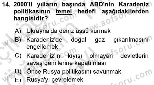 Türk Dış Politikası 2 Dersi 2022 - 2023 Yılı Yaz Okulu Sınav Soruları 14. Soru