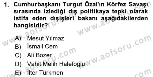 Türk Dış Politikası 2 Dersi 2023 - 2024 Yılı (Vize) Ara Sınavı 1. Soru