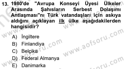 Türk Dış Politikası 2 Dersi 2023 - 2024 Yılı (Vize) Ara Sınavı 13. Soru