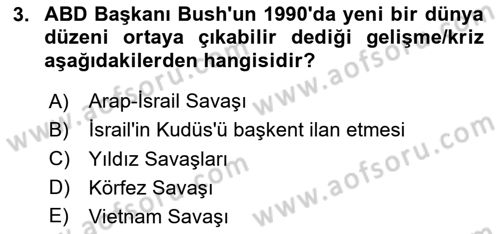 Türk Dış Politikası 2 Dersi 2023 - 2024 Yılı (Vize) Ara Sınavı 3. Soru