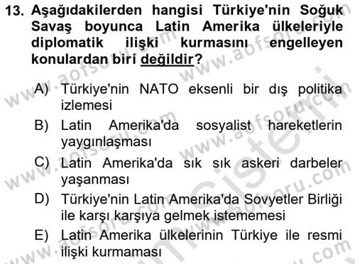 Türk Dış Politikası 2 Dersi 2023 - 2024 Yılı (Final) Dönem Sonu Sınav Soruları 13. Soru