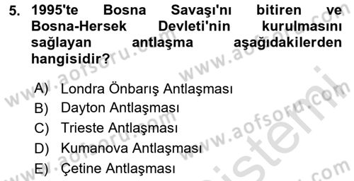 Türk Dış Politikası 2 Dersi 2023 - 2024 Yılı (Final) Dönem Sonu Sınav Soruları 5. Soru