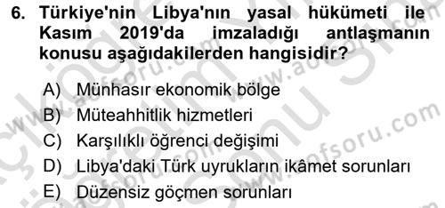 Türk Dış Politikası 2 Dersi 2023 - 2024 Yılı (Final) Dönem Sonu Sınav Soruları 6. Soru