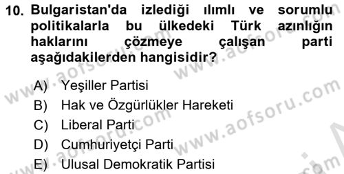 Türk Dış Politikası 2 Dersi 2023 - 2024 Yılı Yaz Okulu Sınav Soruları 10. Soru