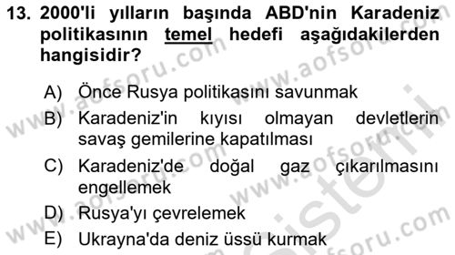 Türk Dış Politikası 2 Dersi 2023 - 2024 Yılı Yaz Okulu Sınav Soruları 13. Soru