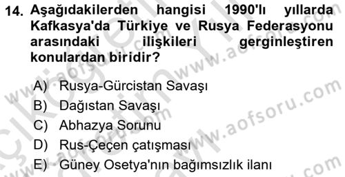 Türk Dış Politikası 2 Dersi 2023 - 2024 Yılı Yaz Okulu Sınav Soruları 14. Soru
