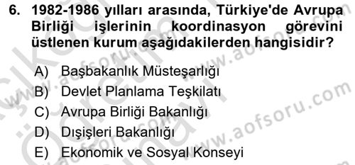 Türk Dış Politikası 2 Dersi 2023 - 2024 Yılı Yaz Okulu Sınav Soruları 6. Soru