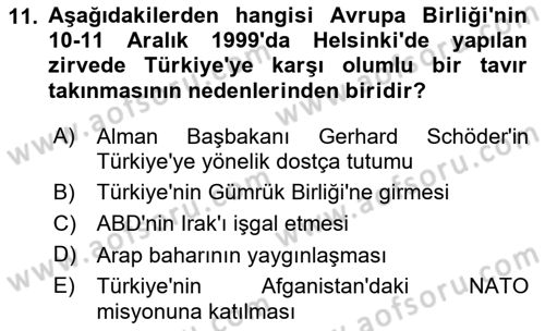 Türk Dış Politikası 2 Dersi 2024 - 2025 Yılı (Vize) Ara Sınav Soruları 11. Soru