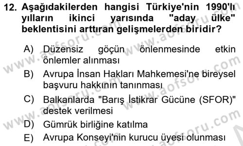 Türk Dış Politikası 2 Dersi 2024 - 2025 Yılı (Vize) Ara Sınav Soruları 12. Soru