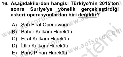 Türk Dış Politikası 2 Dersi 2024 - 2025 Yılı (Vize) Ara Sınav Soruları 16. Soru