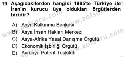 Türk Dış Politikası 2 Dersi 2024 - 2025 Yılı (Vize) Ara Sınav Soruları 19. Soru