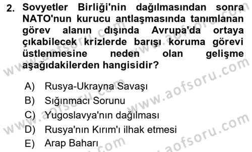 Türk Dış Politikası 2 Dersi 2024 - 2025 Yılı (Vize) Ara Sınav Soruları 2. Soru