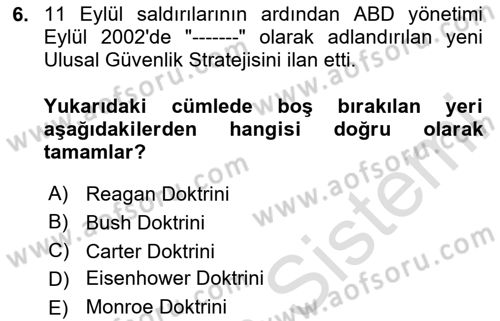 Türk Dış Politikası 2 Dersi 2024 - 2025 Yılı (Vize) Ara Sınav Soruları 6. Soru