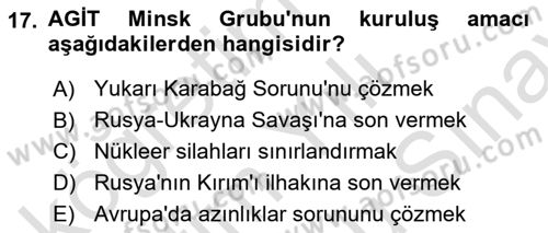 Türk Dış Politikası 2 Dersi 2024 - 2025 Yılı (Final) Dönem Sonu Sınav Soruları 17. Soru