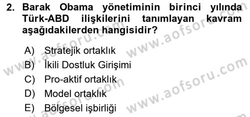 Türk Dış Politikası 2 Dersi 2024 - 2025 Yılı (Final) Dönem Sonu Sınav Soruları 2. Soru