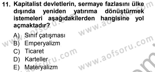 Uluslararası İlişkiler Kuramları 1 Dersi 2012 - 2013 Yılı (Vize) Ara Sınavı 11. Soru