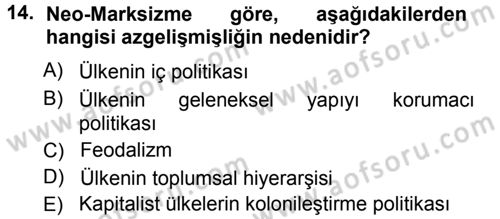 Uluslararası İlişkiler Kuramları 1 Dersi 2012 - 2013 Yılı (Vize) Ara Sınav Soruları 14. Soru