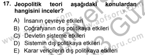 Uluslararası İlişkiler Kuramları 1 Dersi 2012 - 2013 Yılı (Vize) Ara Sınav Soruları 17. Soru