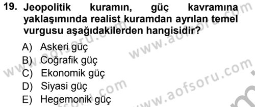 Uluslararası İlişkiler Kuramları 1 Dersi 2012 - 2013 Yılı (Vize) Ara Sınav Soruları 19. Soru