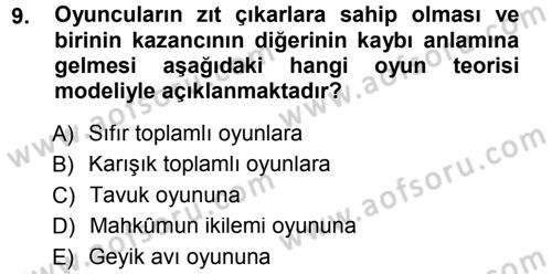 Uluslararası İlişkiler Kuramları 1 Dersi 2012 - 2013 Yılı (Final) Dönem Sonu Sınav Soruları 9. Soru