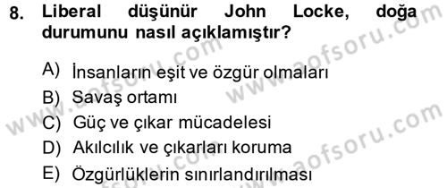 Uluslararası İlişkiler Kuramları 1 Dersi 2013 - 2014 Yılı (Vize) Ara Sınav Soruları 8. Soru