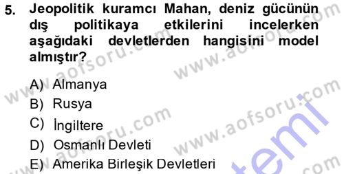 Uluslararası İlişkiler Kuramları 1 Dersi 2013 - 2014 Yılı (Final) Dönem Sonu Sınav Soruları 5. Soru