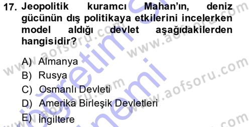 Uluslararası İlişkiler Kuramları 1 Dersi 2014 - 2015 Yılı (Vize) Ara Sınavı 17. Soru