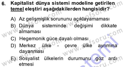 Uluslararası İlişkiler Kuramları 1 Dersi 2014 - 2015 Yılı (Vize) Ara Sınav Soruları 6. Soru