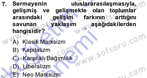 Uluslararası İlişkiler Kuramları 1 Dersi 2014 - 2015 Yılı (Vize) Ara Sınavı 7. Soru