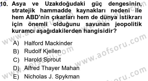 Uluslararası İlişkiler Kuramları 1 Dersi 2015 - 2016 Yılı (Vize) Ara Sınavı 10. Soru