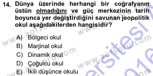 Uluslararası İlişkiler Kuramları 1 Dersi 2015 - 2016 Yılı (Vize) Ara Sınavı 14. Soru