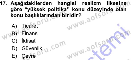 Uluslararası İlişkiler Kuramları 1 Dersi 2015 - 2016 Yılı (Vize) Ara Sınavı 17. Soru