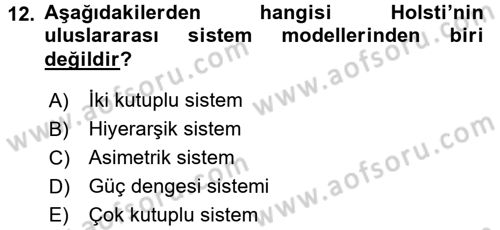 Uluslararası İlişkiler Kuramları 1 Dersi 2015 - 2016 Yılı Tek Ders Sınavı 12. Soru