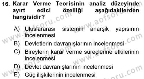 Uluslararası İlişkiler Kuramları 1 Dersi 2016 - 2017 Yılı 3 Ders Sınav Soruları 16. Soru