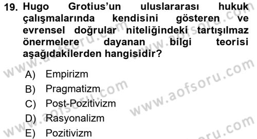 Uluslararası İlişkiler Kuramları 1 Dersi 2016 - 2017 Yılı 3 Ders Sınav Soruları 19. Soru