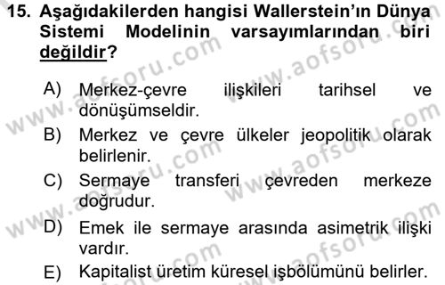 Uluslararası İlişkiler Kuramları 1 Dersi 2016 - 2017 Yılı (Vize) Ara Sınav Soruları 15. Soru