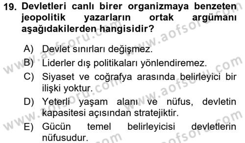 Uluslararası İlişkiler Kuramları 1 Dersi 2016 - 2017 Yılı (Vize) Ara Sınavı 19. Soru