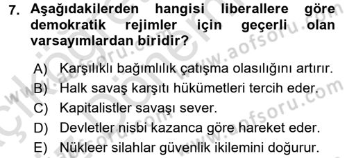 Uluslararası İlişkiler Kuramları 1 Dersi 2016 - 2017 Yılı (Vize) Ara Sınav Soruları 7. Soru