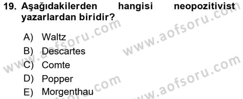 Uluslararası İlişkiler Kuramları 1 Dersi 2016 - 2017 Yılı (Final) Dönem Sonu Sınav Soruları 19. Soru
